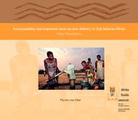 Accountability and improved local service delivery in Sub-Saharan Africa: policy orientations