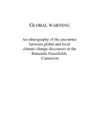 Global warning: an ethnography of the encounter between global and local climate-change discourses in the Bamenda Grassfields, Cameroon