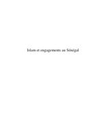 Islam et engagements au Sénégal: résultats d'un programme de recherche demandé par l'Ambassade du Royaume des Pay-Bas à Dakar