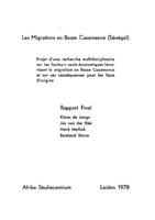 Les migrations en Basse Casamance (Sénégal): Projet d'une recherche multidisciplinaire sur les facteurs socio-économiques favorisant la migration en Basse Casamance et sur ses conséquences pour les lieux d'origine: rapport final