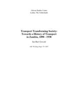 Transport transforming society: towards a history of transport in Zambia, 1890-1930