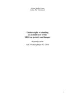 Underweight or stunting as an indicator of the MDG on poverty and hunger