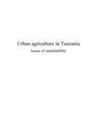 Urban agriculture in Tanzania: issues of sustainability
