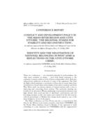 Conflict and development policy in the Mano River region and Côte d'Ivoire: 'The regional stakes for stability and reconstruction', 'Identity and the negotiation of national belonging in West Africa: Reflections on the Côte d'Ivoire crisis'