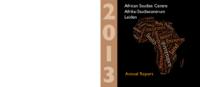 Annual report 2013 / African Studies Centre