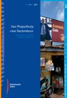 Van projecthulp naar sectorsteun. Evaluatie van de sectorale benadering 1998-2005