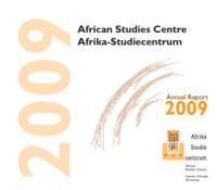 Annual report 2009 / African Studies Centre