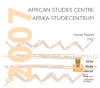 Annual report 2007 / African Studies Centre