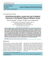Institutional pluralism, access and use of wetland resources in the Nyando Papyrus Wetland, Kenya