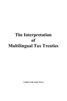 The interpretation of multilingual tax treaties