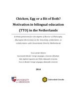 Chicken, Egg or a Bit of Both? Motivation in bilingual education (TTO) in the Netherlands