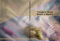 Transgenic mouse models in migraine