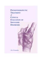 Physiotherapeutic treatment and clinical evaluation of shoulder disorders