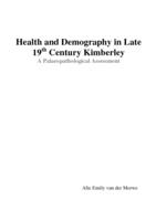 Health and demography in late 19th century Kimberley : a palaeopathological assessment