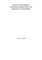 Cutaneous B-cell lymphoma : classification, prognostic factors and management recommendations