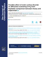 Possible effect of static surface disorder on diffractive scattering of H2 from Ru(0001): Comparison between theory and experiment