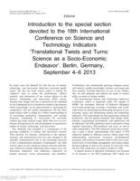 Introduction to the special section devoted to the 18th International Conference on Science and Technology Indicators 'Translational Twists and Turns: Science as a Socio-Economic Endeavor'. Berlin, Germany, September 4-6 2013