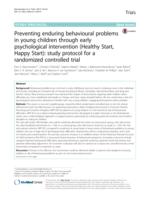 Preventing enduring behavioural problems in young children through early psychological intervention (Healthy Start, Happy Start): Study protocol for a randomized controlled trial
