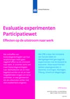 Evaluatie experimenten Participatiewet: Effecten op de uitstroom naar werk.