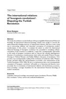 The international relations of ‘bourgeois revolutions’: Disputing the Turkish Revolution