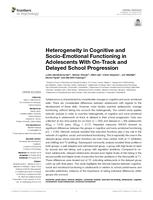 Heterogeneity in Cognitive and Socio-Emotional Functioning in Adolescents With On-Track and Delayed School Progression