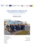 How countries learn to tax; Complexity, legal transplants and legal culture, 25 February to 1 March 2019: Workshop report