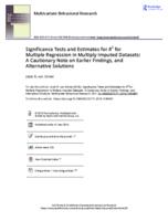 Significance tests and estimates for R2 for multiple regression in multiply imputed datasets: A cautionary note on earlier findings, and alternative solutions