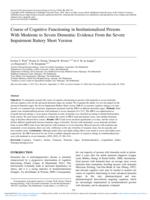 Course of Cognitive Functioning in Institutionalized Persons With Moderate to Severe Dementia: Evidence From the Severe Impairment Battery Short Version