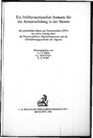 Ein frühbyzantinisches Szenario für die Amtswechslung in der Sitonie. Die griechischen Papyri aus Pommersfelden (PPG) mit einem Anhang über: die Pommersfeldener Digestenfragmente und die Überlieferungsgeschichte der Digesten