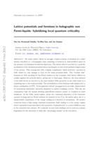 Lattice potentials and fermions in holographic non Fermi-liquids: Hybridizing local quantum criticality.