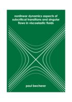 Nonlinear dynamics aspects of subcritical transitions and singular flows in viscoelastic fluids