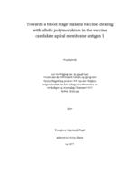 Towards a blood stage malaria vaccine, dealing with allelic polymorphism in the vaccine candidate apical membrane antihen 1