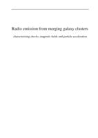 Radio emission from merging galaxy clusters : characterizing shocks, magnetic fields and particle acceleration