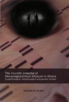 The zoonotic potential of Oesophagostomum bifurcum in Ghana. Epidemiological, morphological and genetic studies