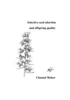 Selective seed abortion and offspring quality