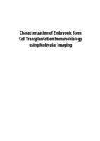 Characterization of embryonic stem cell transplantation immunobiology using molecular imaging