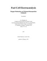 Fuel cell electrocatalsis : oxygen reduction on Pt-based nanoparticle catalysts