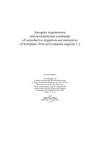 Energetic requirements and environmental constraints of reproductive migration and maturation of European silver eel (Anguilla anguilla L.)