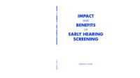 Impact and benefits of early hearing screening