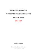 Die Kanonisierung moderner deutscher Kunst in New York, 1904-1957