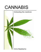 Cannabis:  extracting the medicine