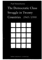 The Democratic Class Struggle in Twenty Countries 1945-1990