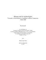 Kfaang and its technologies : towards a social history of mobility in Kom, Cameroon, 1928-1998