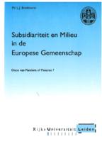 Subsidiariteit en milieu in de Europese Gemeenschap : doos van Pandora of Panacee