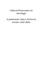 Clinical proteomics in oncology : a passionate dance between science and clinic