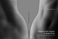 Laparoscopic surgery in gynecology : studies about implementaion and training