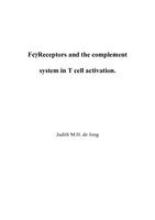 Fc γ receptors and the complement system in T cell activation