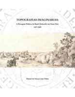 Topografias imaginárias : a paisagem política do Brasil Holandês em Frans Post, 1637-1669