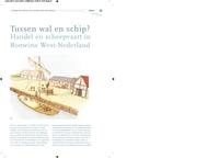 Tussen wal en schip? Handel en scheepvaart in Romeins West-Nederland