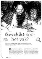 Geschikt voor het vak?